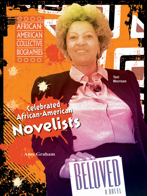 Title details for Celebrated African-American Novelists by Amy Graham - Available